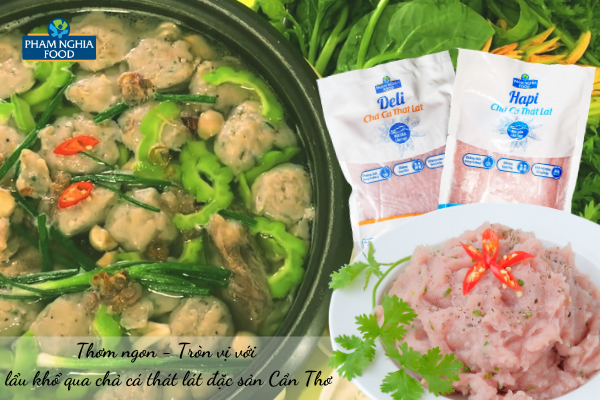 Chả cá thát lát PHAM NGHIA FOOD tự hào là đại diện đặc sản Cần Thơ, ai ăn cũng nhớ!