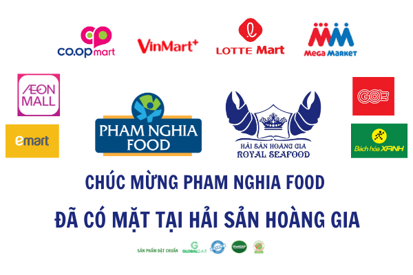 PHAM NGHIA FOOD chính thức trở thành đối tác với Hải Sản Hoàng Gia