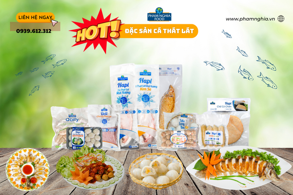 Tìm nguồn hàng đông lạnh - đại lý hãy yên tâm PHAM NGHIA FOOD luôn đảm bảo các tiêu chuẩn chất lượng, an toàn và dinh dưỡng
