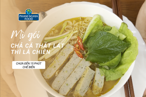 Mì gói thì không còn xa lạ nhưng kết hợp với chả cá thát lát thì là chiên thì lạ à nhen!
