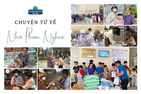 Chuyên mục Chuyện tử tế luôn mang đến những kỷ niệm khó quên đối với mỗi thành viên team PHAM NGHIA FOOD