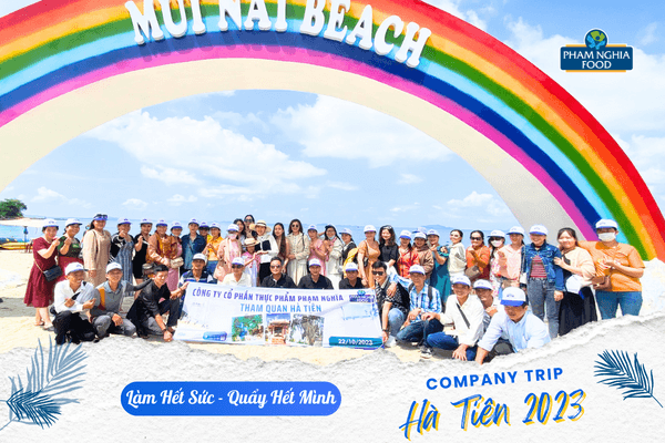 PHAM NGHIA FOOD Company Trip 2023 - Chuyến đi ngập tràn cảm xúc