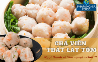 Chả viên thát lát tôm - Ngọt thanh vị tôm nguyên chất!!!