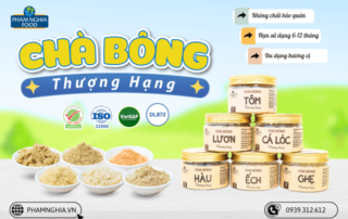 Siêu phẩm Chà Bông Thượng Hạng PHAM NGHIA FOOD được trình làng với 6 loại chà bông