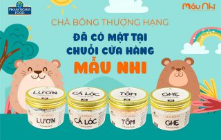 Chà bông thượng hạng đã có mặt tại chuỗi cửa hàng Mẫu Nhi