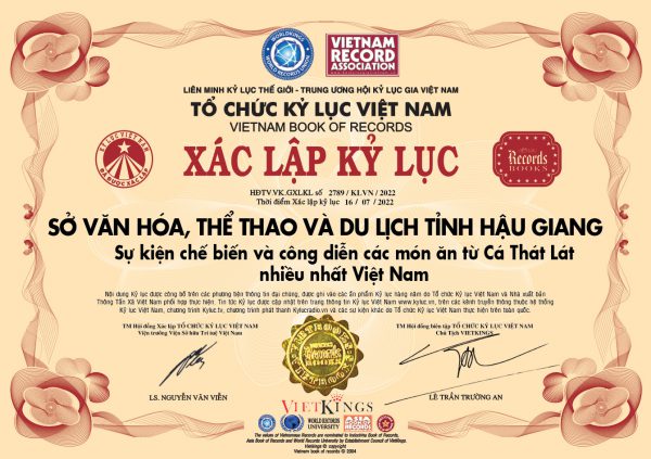 Bằng xác lập kỷ lục công nhận kỷ lục sự kiện công diễn và chế biến các món ăn từ cá Thát Lát nhiều nhất Việt Nam.