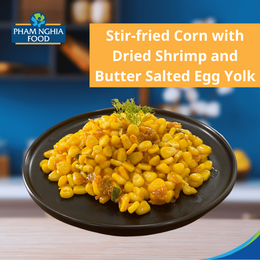 STIR-FRIED CORN WITH DRIED SHRIMP AND BUTTER SALTED EGG YOLK