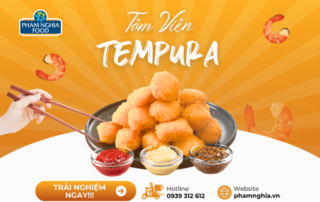 Nguyên liệu tươi ngon là bí quyết tạo nên hương vị đặc biệt của Tôm Viên Tempura PHAM NGHIA FOOD