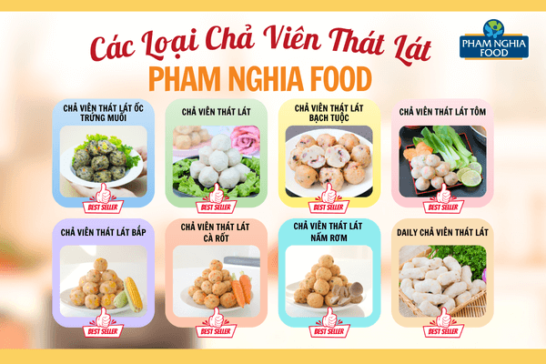 Viên thả lẩu PHAM NGHIA FOOD đa dạng hương vị, tiện lợi cho gia đình 